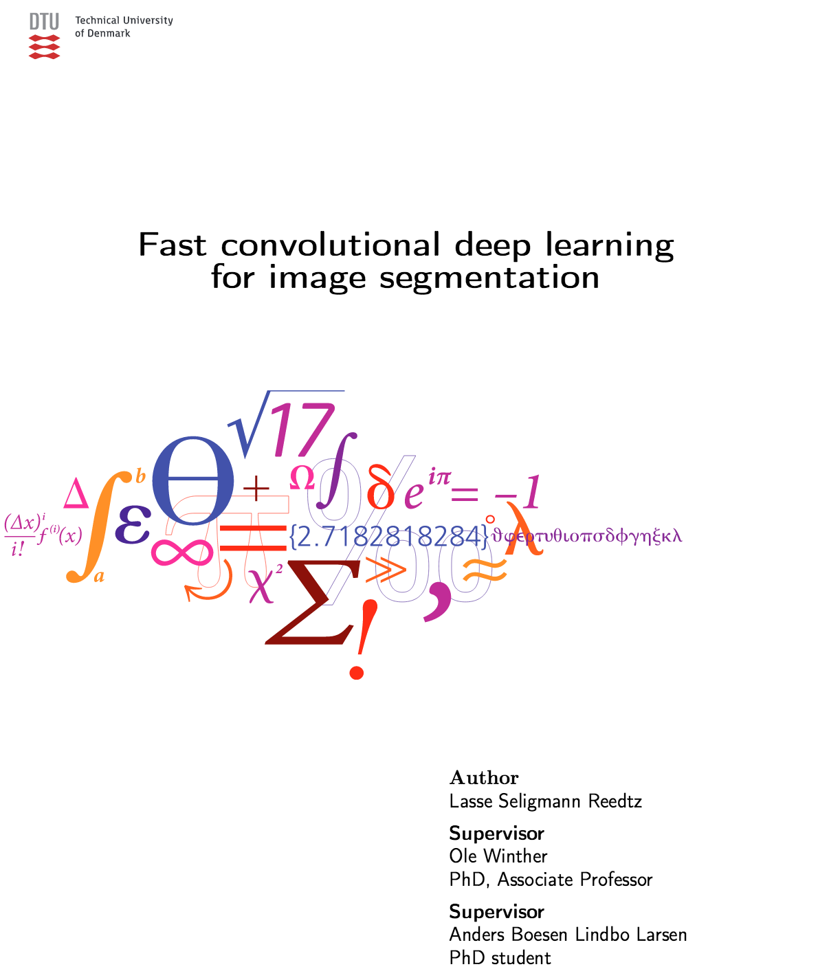 Master Thesis Fron Page: Fast convolutional deep learning for image segmentation 
